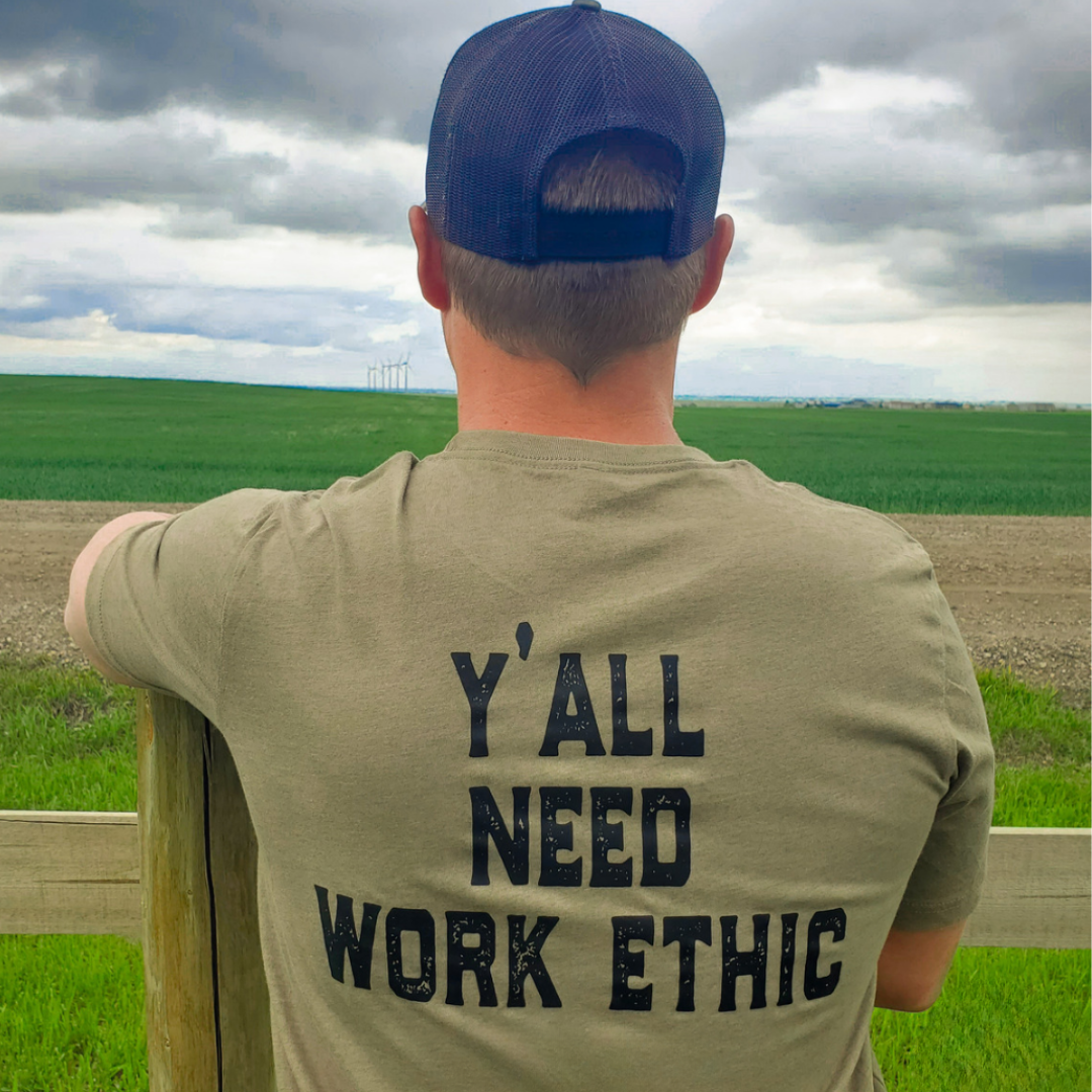 Y'all Need Work Ethic™
