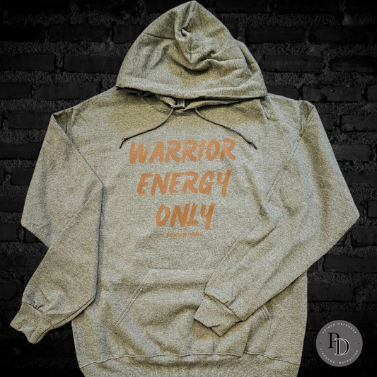 Warrior Energy Only Hoodie